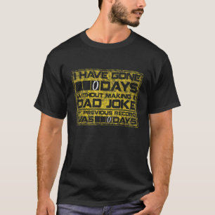 Camiseta Mens Que Eu Tenho Passado 10 Dias Sem Fazer Piada