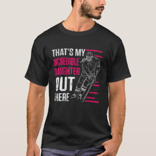 Camiseta Mens Que Minha Incrível Filha Lá Fora, Ice Ho