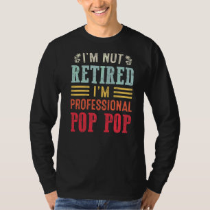 Camiseta Mens Reformados 2022 Eu não estou aposentado Eu so