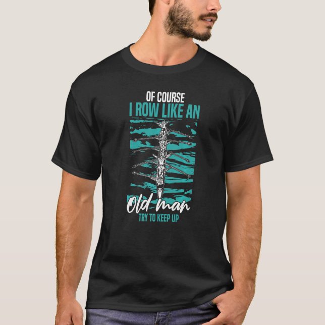 Camiseta Mens Remando Como Um Velho Tentando Continuar (Frente)