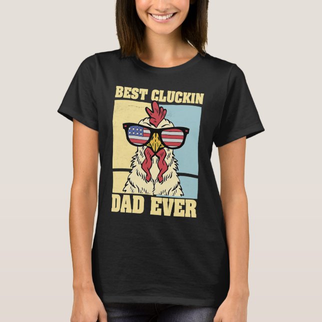 Camiseta Mens Retro Best Cluckin Dad Ever Chicken Dad Roost (Frente)