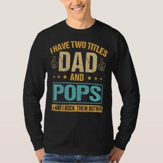Camiseta Mens Retro Eu Tenho Dois Títulos Pai E Pop E Roc