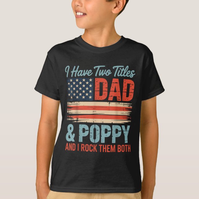 Camiseta Mens Retro I Have Two Titles Dad &amp; Ppy I Rock  (Frente)