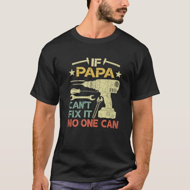 Camiseta Mens Retro Se Papai Não Consegue Consertar Ninguém (Frente)