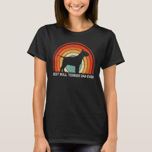 Camiseta Mens Retro Style Vintage Best Bull Terrier Eve Pai