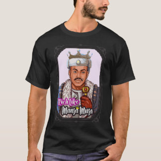 Camiseta Mens Rich Como Mansa Musa O Império Africano Rei