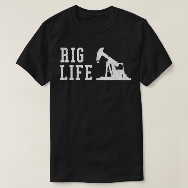 Camiseta Mens Rig Life Oilfield Rig Worker  (Frente do Design)
