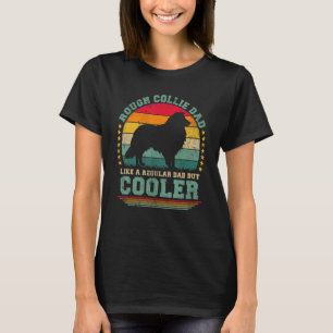 Camiseta Mens Rough Collie Pai Como Um Pai Regular Mas Cool