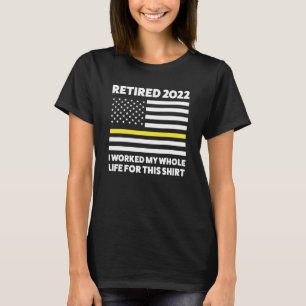Camiseta Mens Se Aposentaram Em 2022 Eu Trabalhei Para Esse