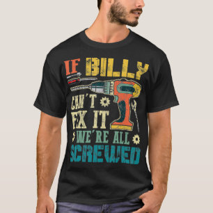 Camiseta Mens se Billy não pode descarregar que estamos tod