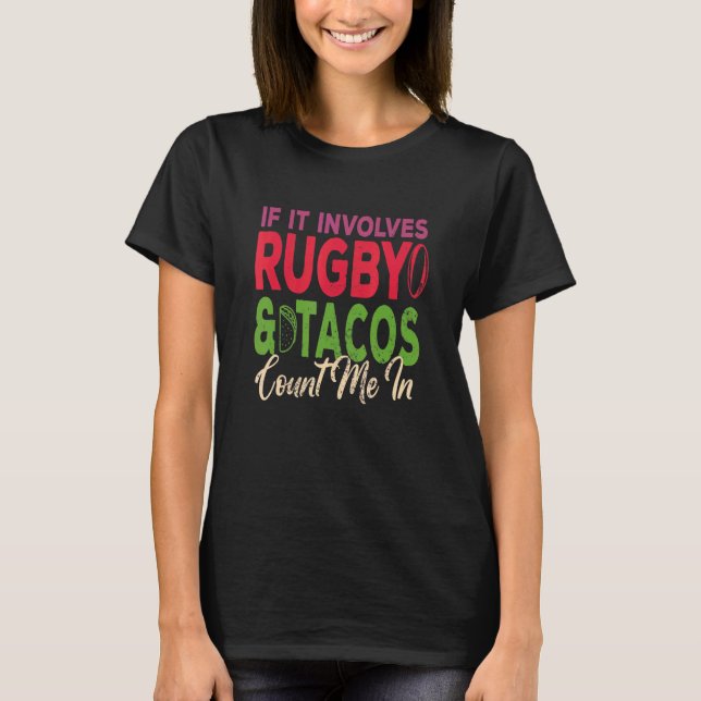 Camiseta Mens Se Envolver Rugby E Tacos Contem Em Ru (Frente)