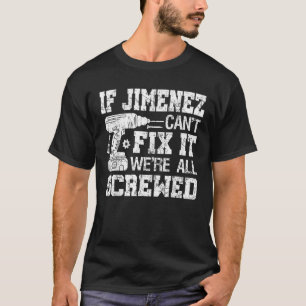 Camiseta Mens se Jimenez não consegue consertá-lo Estamos t