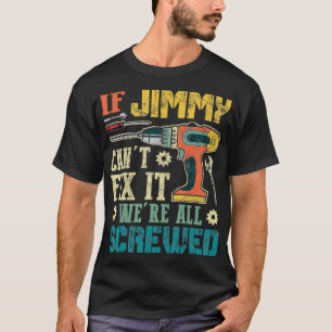 Camiseta Mens se Jimmy não pode desligar... estamos todos f