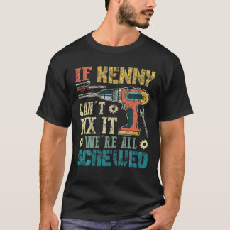 Camiseta Mens se Kenny não pode consertá-lo Estamos todos t