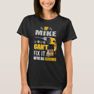 Camiseta Mens Se Mike Consegue Corrigi-Lo Homem 1