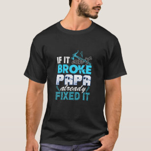 Camiseta Mens, se não quebrou o papai já o arranjou Engraça
