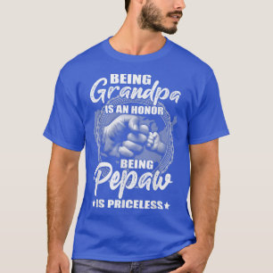 Camiseta Mens Sendo Avô É Uma Honra Ser Pepaw É Pric