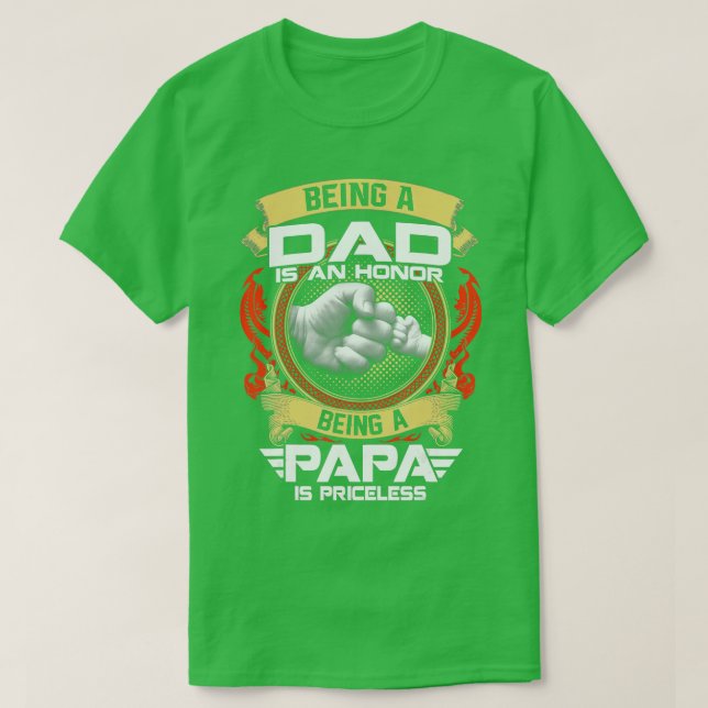 Camiseta Mens Sendo PAI É Uma HONRA Ser PAPA É PREÇO (Frente do Design)