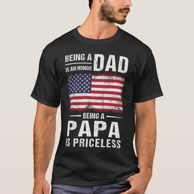Camiseta Mens sendo Pai é uma honra Ser papai é inestimável (Frente)