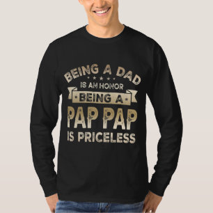 Camiseta Mens Sendo um PAI é uma HONRA Ser uma PAP é
