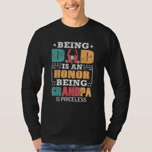 Camiseta Mens Ser Um Pai É Uma Honra Ser Um Avô É Pr