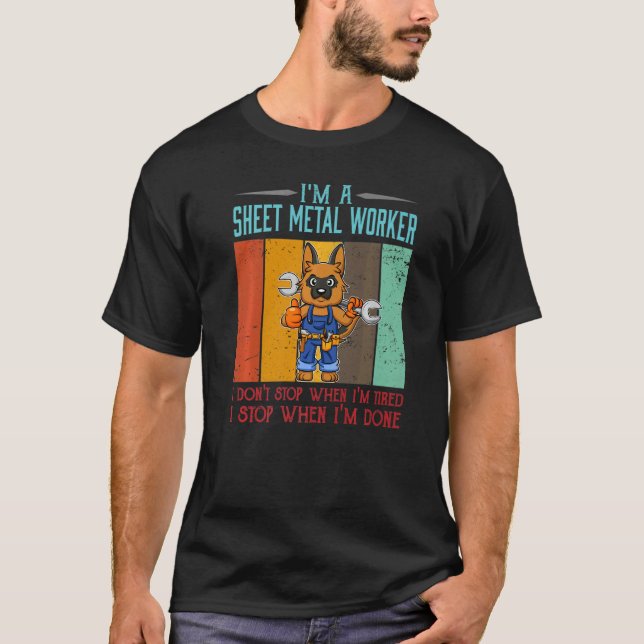 Camiseta Mens Sheet Metal Worker Stop When I'm Done Locksmi (Frente)