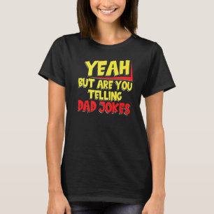 Camiseta Mens Sim Mas Você Está Dizendo Piadas Pais Padre J