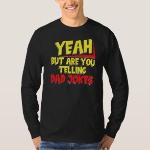Camiseta Mens Sim Mas Você Está Dizendo Piadas Pais Padre J