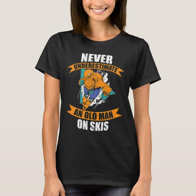 Camiseta Mens Ski Funny Skiing Never Underestimate An Old M (Frente)