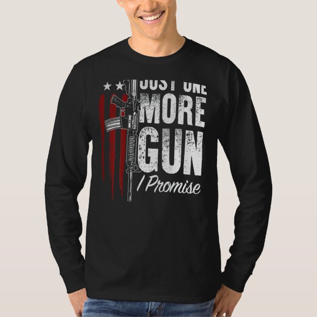 Camiseta Mens Só Mais Uma Arma Que Prometo Direitos De Arma (Frente)