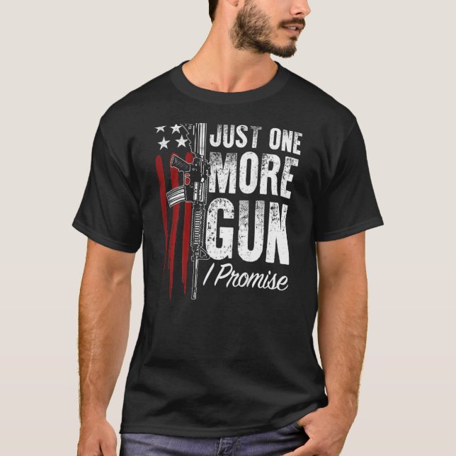 Camiseta Mens Só Mais Uma Arma Que Prometo Direitos De Arma (Frente)