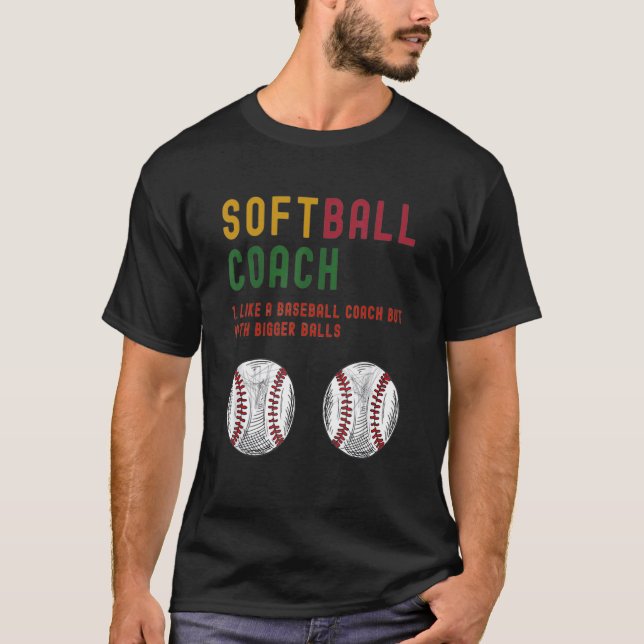 Camiseta Mens Softball Coach Como Um Treinador De Baseball  (Frente)