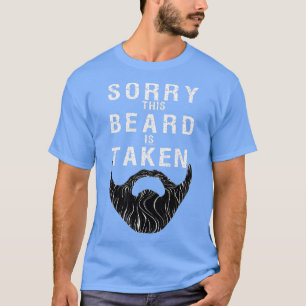 Camiseta Mens Sorry his Beard is aken tValentines Day tee f