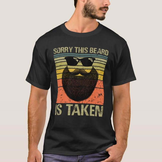Camiseta Mens Sorry This Beard Is Taken Valentines Day Desi (Frente)
