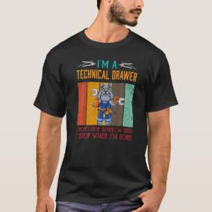 Camiseta Mens, sou a Gaveta Técnica Parar quando terminar o