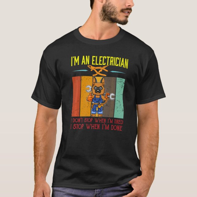 Camiseta Mens, sou o eletricista para parar quando terminar (Frente)