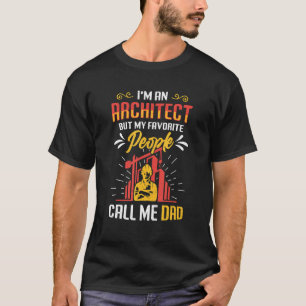 Camiseta Mens Sou Um Arquiteto, Mas O Meu Pessoas Favorito