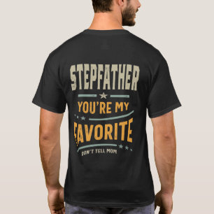 Camiseta Mens Stepdad Você é o meu favorito - Vovô Pai