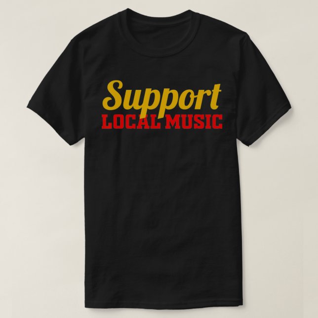Camiseta Mens Suportam Bandas de Músicas Locais Mais Finas  (Frente do Design)