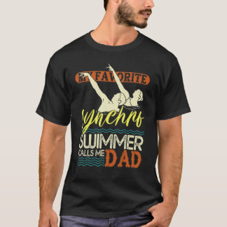 Camiseta Mens Synchronized Swimming Dad Favorite Synchro Sw