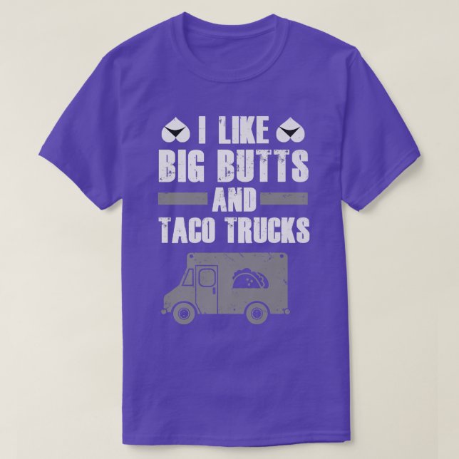 Camiseta Mens Taco Truck T Shirt - I Like Big Butts and Tac (Frente do Design)