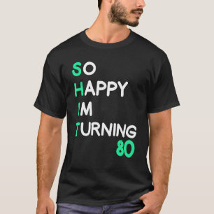 Camiseta Mens tão feliz que estou fazendo 80 avô birt