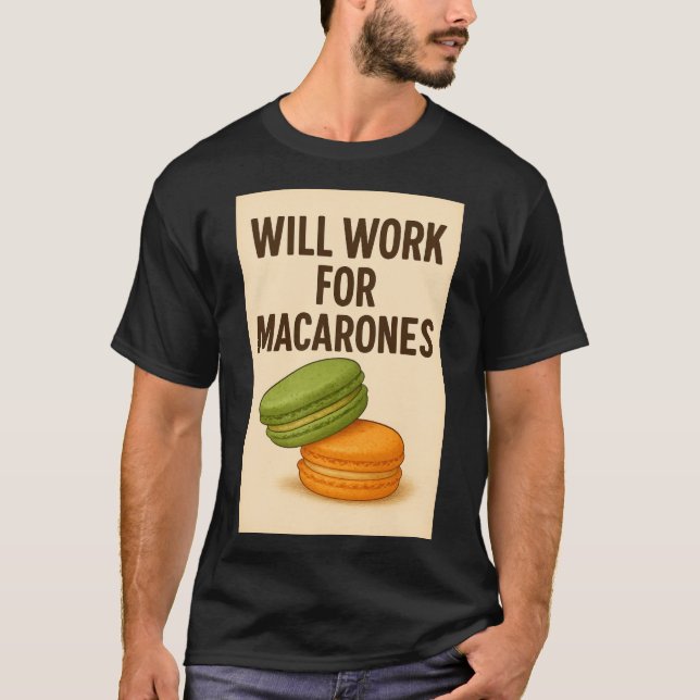 Camiseta Men's Tee Shirt Will Work for Macarones (Frente)