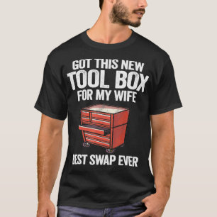 Camiseta Mens Tem Esta Nova Caixa De Ferramentas Para A Min