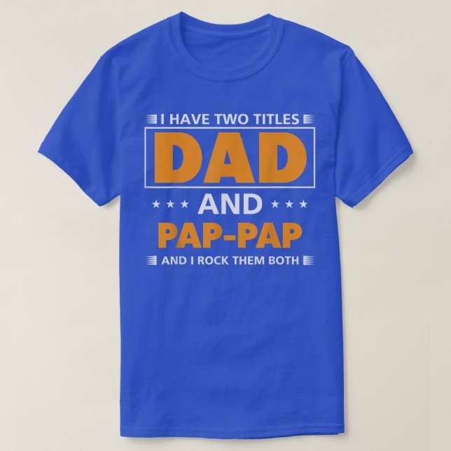 Camiseta Mens, tenho dois Pais e PapPap para o vovô  (Frente do Design)