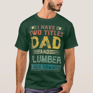 Camiseta Mens, Tenho Dois Títulos, Pai E Engraçado.