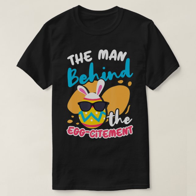 Camiseta Mens The Man Behind The Eggcitement Easter Bunny E (Frente do Design)