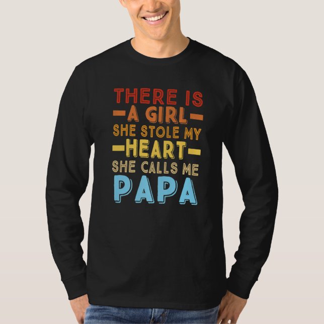 Camiseta Mens There Is A Girl She Stole My Heart She Calls  (Frente)