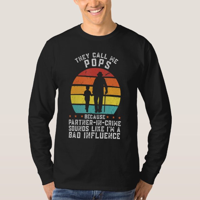 Camiseta Mens they call me pops because partner grandad (Frente)