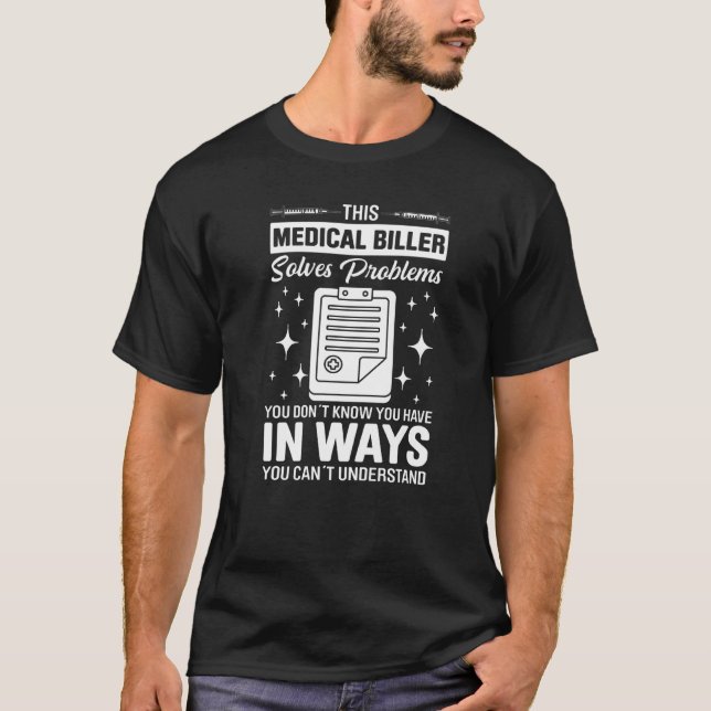 Camiseta Mens This Medical Biller Resolve Problemas Que Voc (Frente)